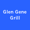 Glen Gene Grill